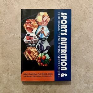 Sports Nutrition and Performance Enhancing Supplements by Abbie E. Smith-Ryan