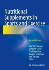 Nutritional Supplements in Sports and Exercise by