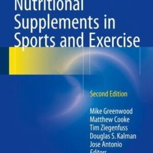 Nutritional Supplements in Sports and Exercise, , Excellent Book
