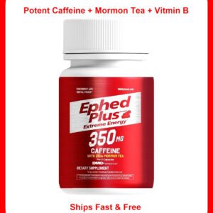 24 Tablets Bottle -Ephed Plus Extreme Energy with Mormon Tea - Weight Loss